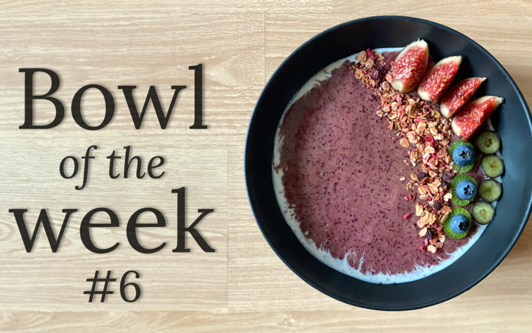 Bewusst genießen – Bowl of the Week: Crunchy Granola Bowl