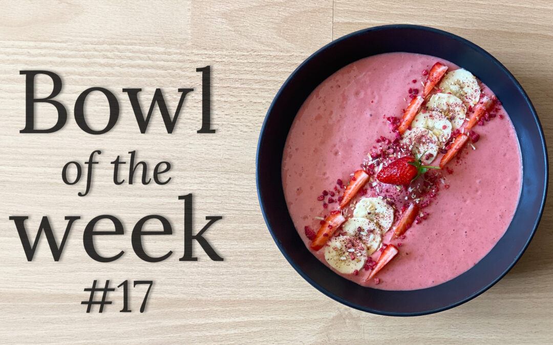 Bewusst genießen – Bowl of the Week: Rosaceae Nut Bowl