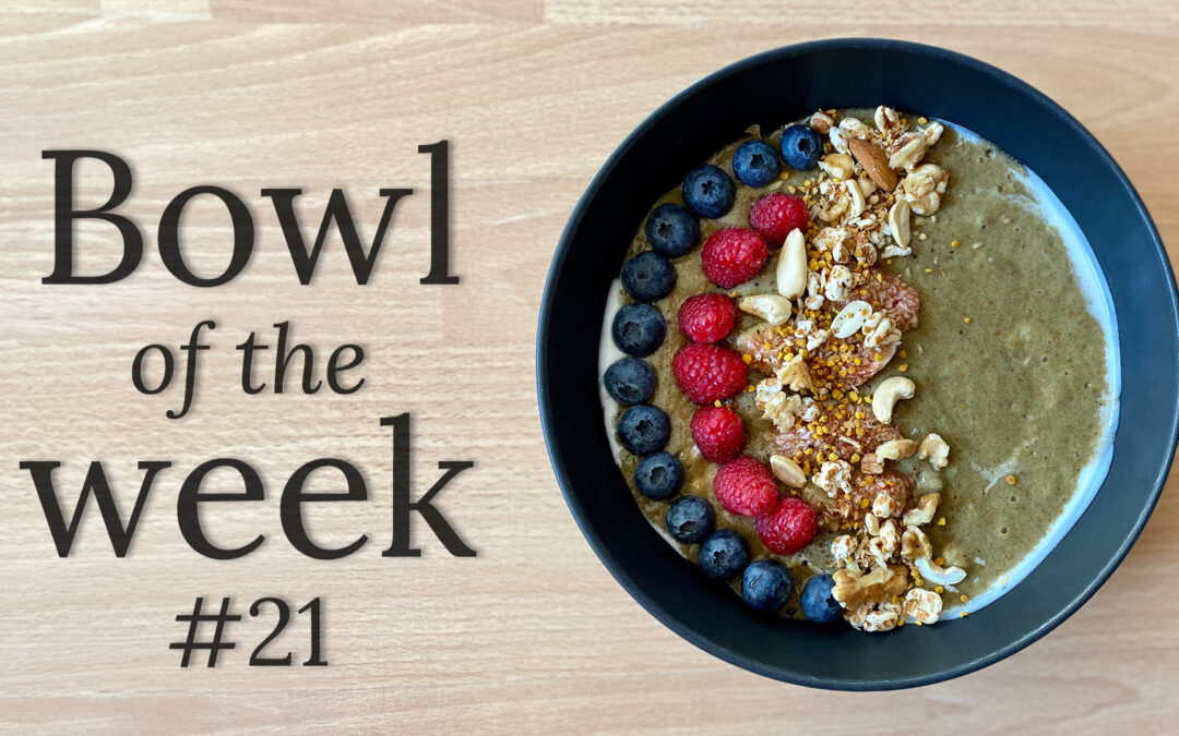 Bewusst genießen – Bowl of the Week: Forest Bowl